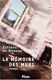 La Mémoire des murs