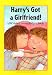Book Harry's Got a Girlfriend! (Easy to Read)