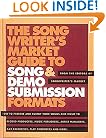 The Songwriter's Market Guide to Song and Demo Submission Formats