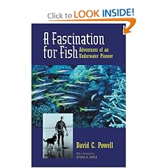 A Fascination for Fish: Adventures of an Underwater Pioneer