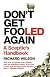 Don't Get Fooled Again: The Sceptic's Guide to Life