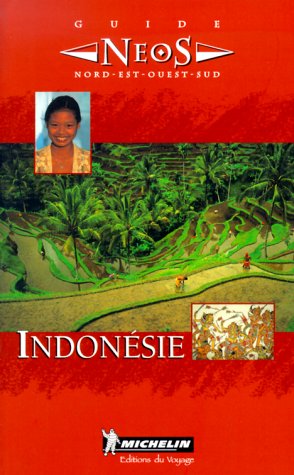 City Travel Guides Discounted  Books : Michelin NEOS Guide Indonesie, 1e