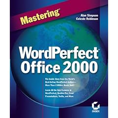 Mastering WordPerfect Office 2000
