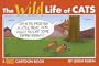 The Wild Life of Cats: A Rubes Cartoon Book