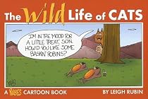 The Wild Life of Cats (A Rubes Cartoon Book)