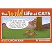 The Wild Life of Cats: A Rubes Cartoon Book