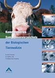 Kommentiertes Symptomenverzeichnis der Biologischen Tiermedizin - Erich Reinhart, Gunther L&ouml;w, Christiane Greef-Karstens, Christiane Greef- Karstens