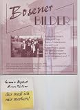 Bosener Bilder: Die Ergebnisse des 6 - Symposiums 1998 - Georg Fox, G&uuml;nter Schmitt, Hildegard Driesch, Hildegard Frey, Helmut Haberkamm, Robert Jacobi, Harald Hurst, Norbert Schneider