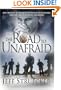 The Road to Unafraid: How the Army's Top Ranger Faced Fear and Found Courage through