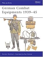 German Combat Equipment 1939-45 (Men at Arms Series, 234)