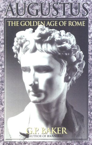 Augustus: The Golden Age of Rome