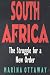 South Africa: The Struggle for a New Order