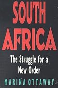 South Africa: The Struggle for a New Order