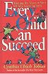 Every Child Can Succeed: Making the Most of Your Child's Learning Style