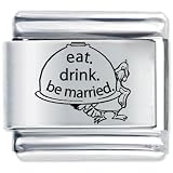 Eat Drink Be Married Italian Charms Bracelet Link