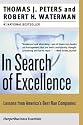 In Search of Excellence: Lessons from America's Best-Run Companies