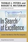 In Search of Excellence: Lessons from America's Best-Run Companies (Collins Business Essentials)