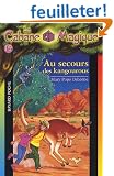 La Cabane Magique, Tome 19 : Au secours des kangourous