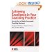 Achieving Excellence in Your Coaching Practice: How to Run a Highly Successful Coaching Business (Essential Coaching Skills and Knowledge)