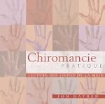 Chiromancie pratique : Lecture des li...
