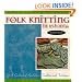 Folk Knitting in Estonia: A Garland of Symbolism, Tradition and Technique
