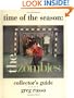 Time Of The Season : The Zombies Collector's Guide