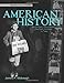 American History: Observations & Assessments from Early Settlement to Today, High School Level
