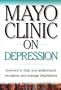 Mayo Clinic On Depression