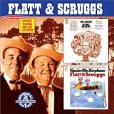Revue Flatt & Scruggs  / Earl Scruggs: His Family and Friends/Nashville Airplane