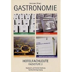 Gastronomie, Hotelfachleute, Fachstufe 2, Lehrbuch
