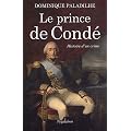 Le prince de Cond� : Histoire d'un crime