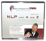 NLP von A - Z / NLP H&ouml;rbuch / NLP CDs zum NLP lernen - Holger Backwinkel