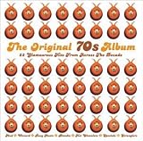 The Original 70s Album: 22 Glamourous Hits from Across the Decade