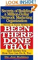 Secrets of Building a Million Dollar Network Marketing Organization: From a Guy Who's Been There, Done That, and Shows You How to Do It Too