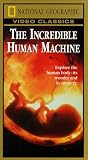 National Geographic`s The Incredible Human Machine [VHS]