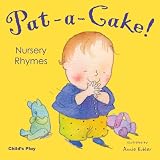 Pat-a-Cake! Nursery Rhymes (Fun Times)