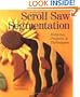 Scroll Saw Segmentation: Patterns, Projects & Techniques