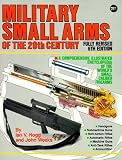 Military Small Arms of the 20th Century: A Comprehensive Illustrated Encyclopaedia of the World`s Small-Calibre Firearms (Military Small Arms of the 20th Century)