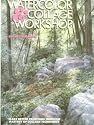 Watercolor and Collage Workshop: Make Better Paintings Through Mastery of Collage Techniques