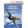 French Aces of World War 2 (Osprey Aircraft of the Aces No 28)