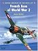 French Aces of World War 2 (Osprey Aircraft of the Aces No 28)