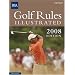 Golf Rules Illustrated 2008
