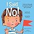 I Said No! A Kid-to-kid Guide to Keeping Private Parts Private