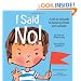 I Said No! A kid-to-kid guide to keeping your private parts private