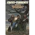 Cross-Currents (The Face of Chaos; Storm Season; Wings of Omen) by Robert Lynn Asprin and Lynn Abbey