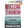 Nuclear Terrorism: The Ultimate Preventable Catastrophe