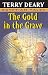 The Gold in the Grave