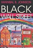 Black Wall Street: From Riot to Renaissance in Tulsas Historic Greenwood District