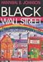 Black Wall Street: From Riot to Renaissance in Tulsa's Historic Greenwood District