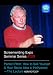 Perfect Pitch: How to Sell Yourself and Your Movie Idea to Hollywood: The Lecture